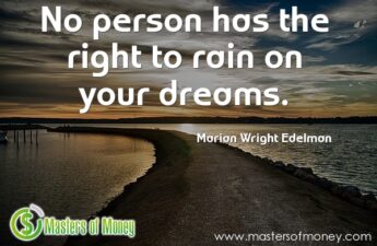 Masters of Money LLC Mastersofmoney.com Marian Wright Edelman Picture Quote