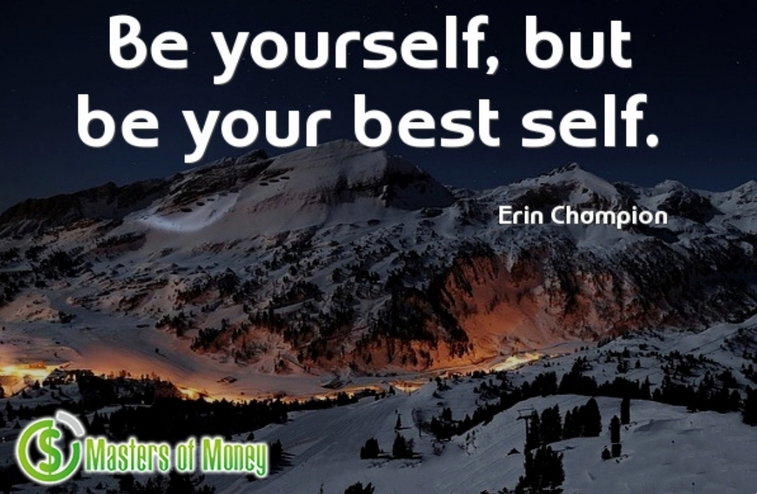 Masters of Money LLC Be Your Best Self Logo Branded Quote Photo