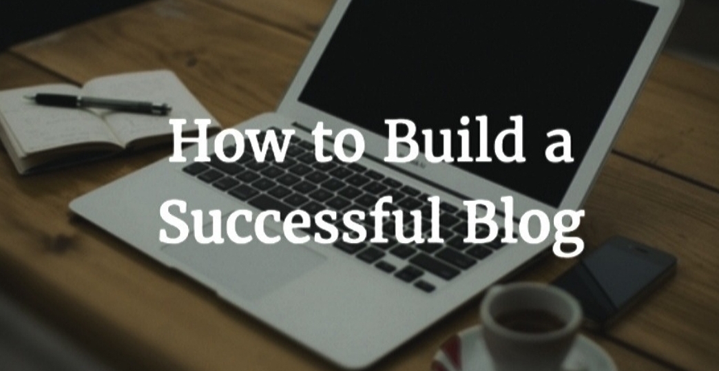Masters of Money LLC - How To Build A Successful Blog Graphic