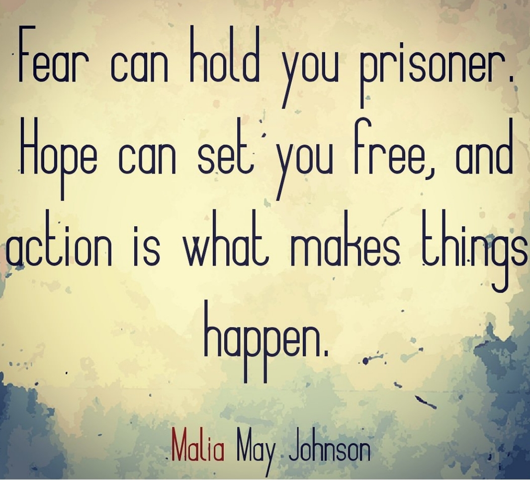 Malia May Johnson Fear Picture Quote