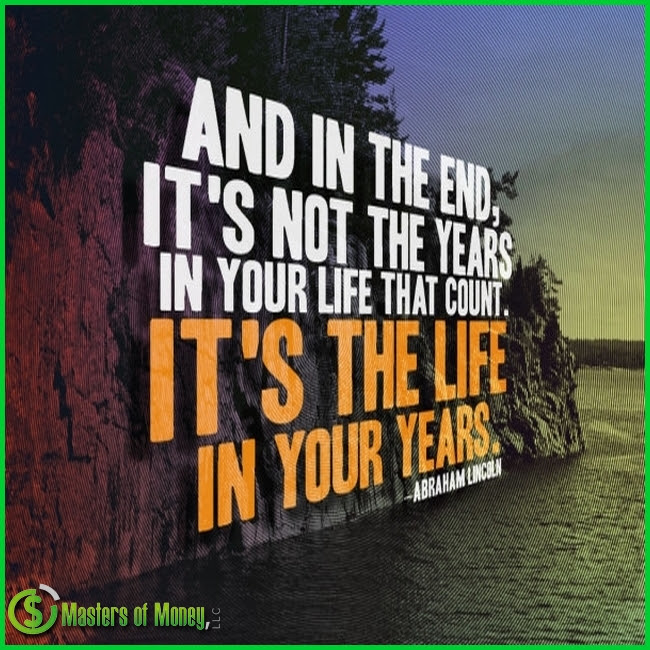 Masters of Money LLC Logo Branded Live Your Life To The Fullest Picture Quote