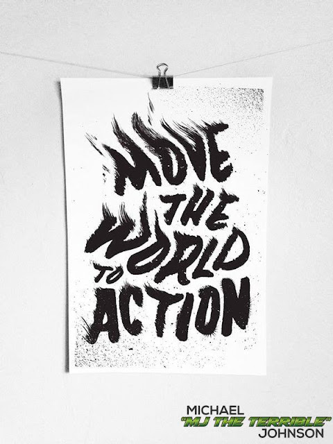 Michael MJ The Terrible Johnson Move The World To Action Logo Branded Quote Picture