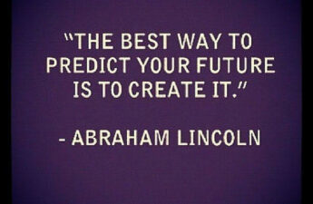 Masters of Money LLC Best Way To Predict The Future Abraham Lincoln Quote Picture